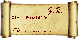 Girst Ruszlán névjegykártya